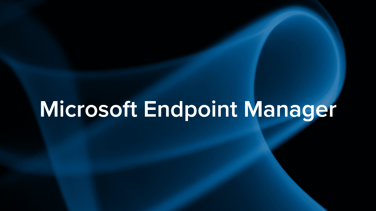 Endpoint Manager 4 Hero Approved
