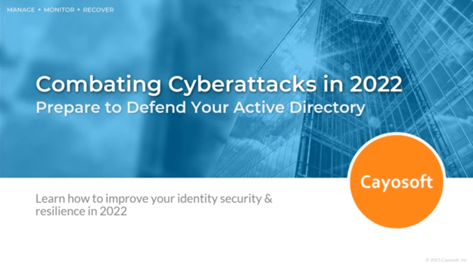 Combating Cyberattacks in 2022: Prepare to Defend Your Active Directory