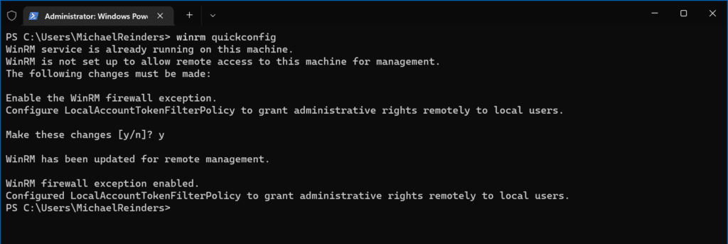 Running 'winrm quickconfig' prepares a machine to be remotely accessed via PowerShell