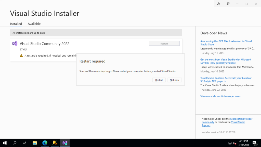You'll be prompted to restart your PC when the installation has finished