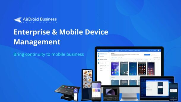 AirDroid Business enterprise and mobile device management