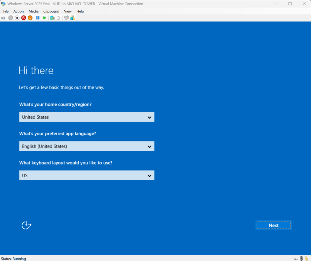 The short Out of Box Experience (OOBE) after starting up the new virtual machine